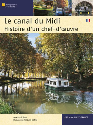 gast-rene-le-canal-du-midi-histoire-d-un-chef-d-oeuvre_0
