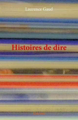 gaud-laurence-histoires-de-dire_0