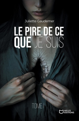 gaudemer-juliette-le-pire-de-ce-que-je-suis-tome-1_0