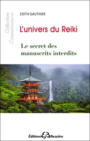 gauthier-edith-l-univers-du-reiki-le-secret-des-manuscrits-interdits_0