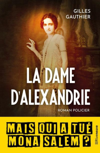 gauthier-gilles-la-dame-d-alexandrie-mais-qui-a-tue-laura-salem_0