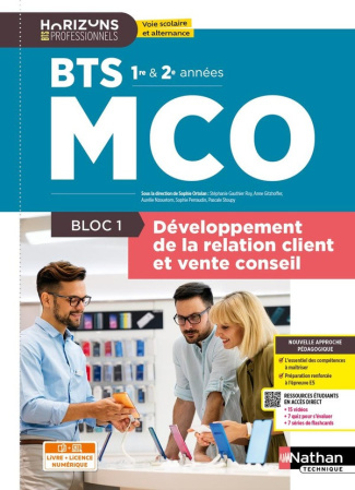 gauthier-roy-stephanie-gitzhoffer-anne-nzoueto-bloc-1-developpement-de-la-relation-client-et-vente-conseil-bts-mco-1re-et-2e-annees-coll-hor_0