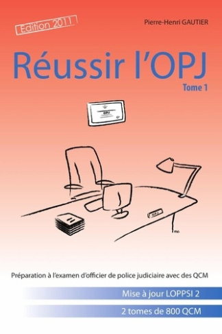 gautier-pierre-henri-reussir-l-opj-tome-1_0