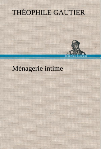 gautier-theophile-3b-gautier-t-menagerie-intime_0