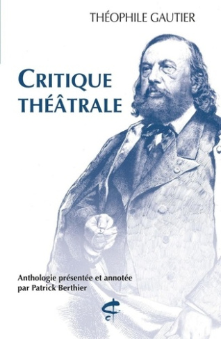 gautier-theophile-critique-theatrale-anthologie_0