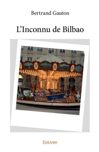 gauton-bertrand-l-inconnu-de-bilbao_0