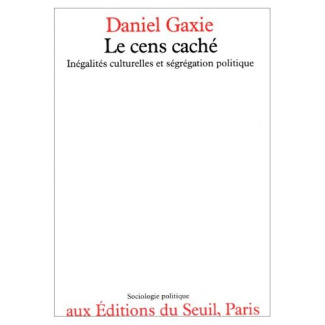 gaxie-daniel-le-cens-cache-inegalites-culturelles-et-segregation-politique_0