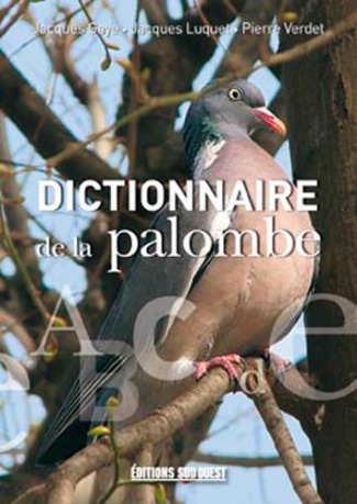 gaye-jacques-3b-luquet-jacques-3b-verdet-pierre-dictionnaire-de-la-palombe_0