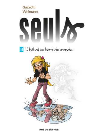 gazzotti-bruno-vehlmann-fabien-seuls-tome-15-l-hotel-au-bord-du-monde_0
