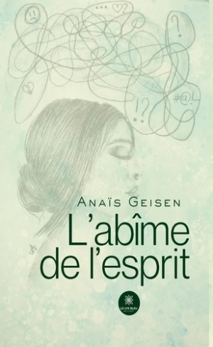geisen-anais-l-abime-de-l-esprit_0