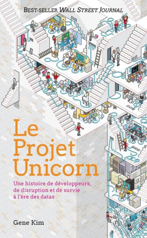 gene-kim-le-projet-unicorn-une-histoire-de-developpeurs-de-disruption-et-de-survie-a-l-ere-des-datas_0