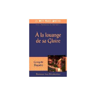 georgette-blaquiere-a-la-louange-de-sa-gloire_0