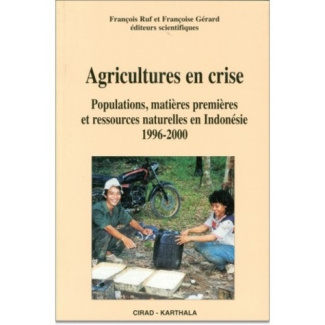 gerard-francoise-ruf-francois-agricultures-en-crise-populations-matieres-premieres-et-ressources-naturelles-en-indonesie-1996-20_0