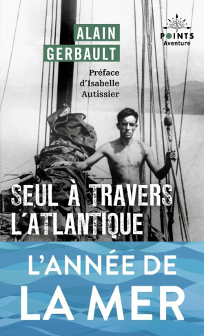 gerbault-alain-seul-a-travers-l-atlantique-et-autres-recits-preface-d-isabelle-autissier_0