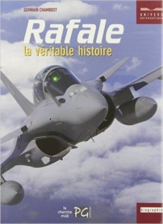 germain-chambost-rafale-la-veritable-histoire_0