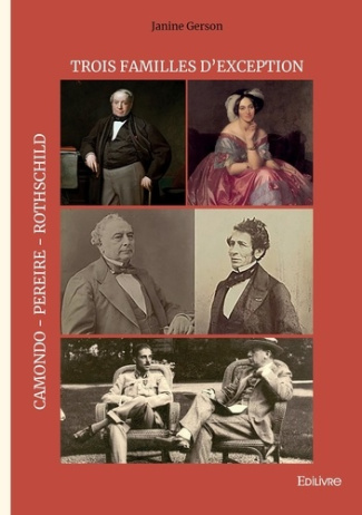 gerson-janine-trois-familles-d-exception-rothschild-pereire-camondo_0