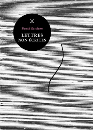 geselson-david-lettres-non-ecrites_0