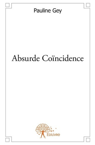 gey-pauline-absurde-coincidence_0
