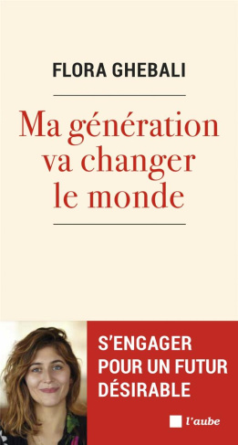 ghebali-flora-ma-generation-va-changer-le-monde-s-engager-pour-un-futur-desirable_0