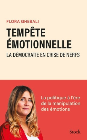 ghebali-flora-tempete-emotionnelle-la-democratie-en-crise-de-nerfs_0