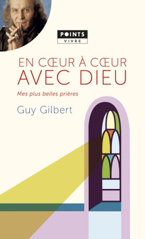 gilbert-guy-en-coeur-a-coeur-avec-dieu-mes-plus-belles-prieres_0