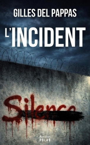 gilles-del-pappas-l-incident_0