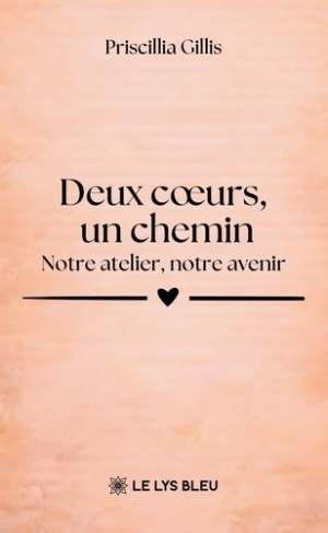 gillis-priscillia-deux-coeurs-un-chemin-notre-atelier-notre-avenir_0