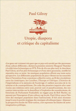 gilroy-utopie-diaspora-et-critique-du-capitalisme_0