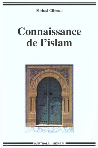 gilsenan-michael-connaissance-de-l-islam_0