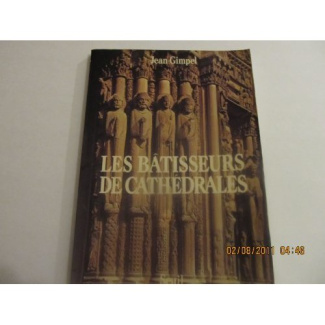 gimpel-jean-les-batisseurs-de-cathedrales_0