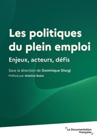 giorgi-dominique-les-politiques-du-plein-emploi-enjeux-acteurs-defis_0