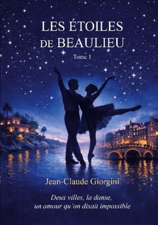 giorgini-jean-claude-etoiles-de-beaulieu-deux-villes-une-danse-un-amour_0