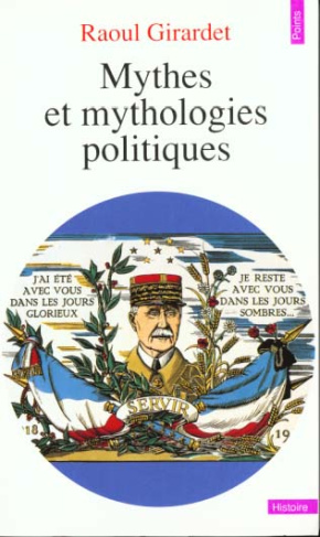 girardet-raoul-mythes-et-mythologies-politiques_0