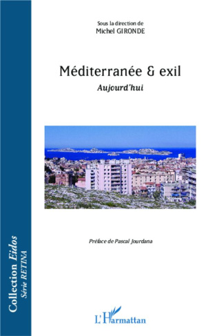 gironde-michel-3b-jourdana-pascal-mediterranee-exil-aujourd-hui_0
