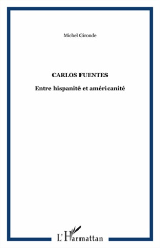gironde-michel-carlos-fuentes-entre-hispanite-et-americanite_0