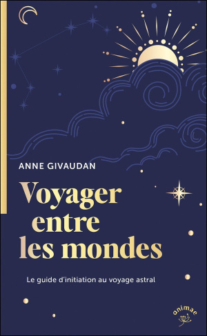 givaudan-anne-voyager-entre-les-mondes_0
