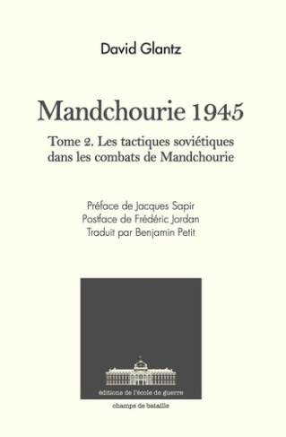 Mandchourie 1945. Les tactiques soviétiques dans les combats de Mandchourie