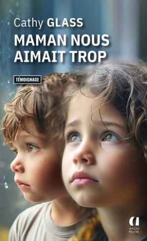 glass-cathy-maman-nous-aimait-trop_0