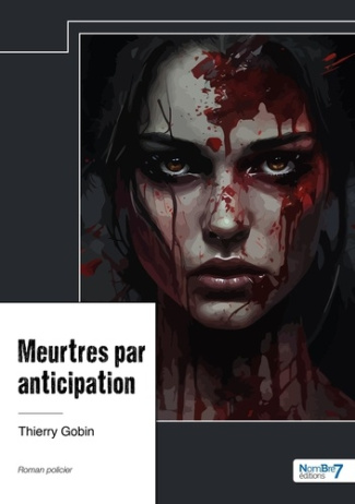 gobin-thierry-meurtres-par-anticipation_0