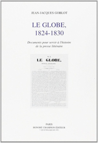 goblot-jean-jacques-le-globe-1824-1830-documents-pour-servir-a-l-histoire-de-la-presse-litteraire_0