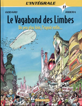 godard-christian-le-vagabond-des-limbes-l-integrale-tome-un-peu-plus-loin-l-espoir-enfin_0