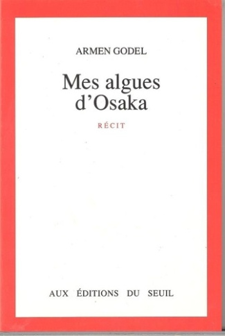 godel-armen-mes-algues-d-osaka-recit_0