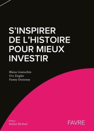 goetschin-destenay-s-inspirer-de-l-histoire-pour-mieux-investir_0