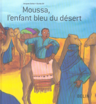 gohier-jacques-3b-dif-ourida-moussa-l-enfant-bleu-du-desert_0