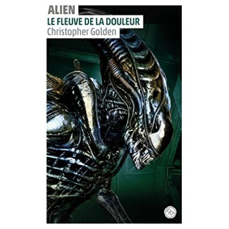 golden-christopher-3b-pernot-isabelle-alien-tome-3-le-fleuve-de-la-douleur_0