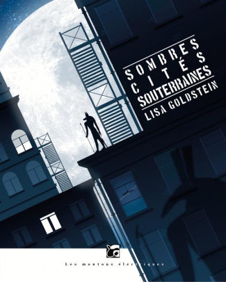 goldstein-lisa-3b-marcel-patrick-sombres-cites-souterraines_0