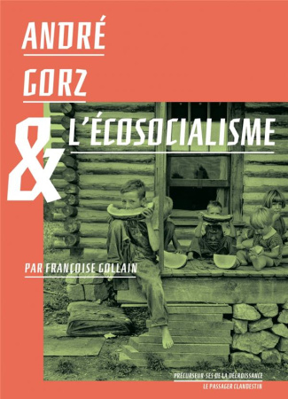 gollain-francoise-andre-gorz-l-ecosocialisme_0