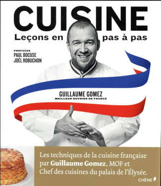 gomez-guillaume-3b-bocuse-paul-3b-robuchon-joel-3b-va-cuisine-lecons-en-pas-a-pas_0