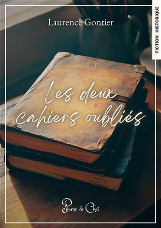 gontier-laurence-les-deux-cahiers-oublies_0