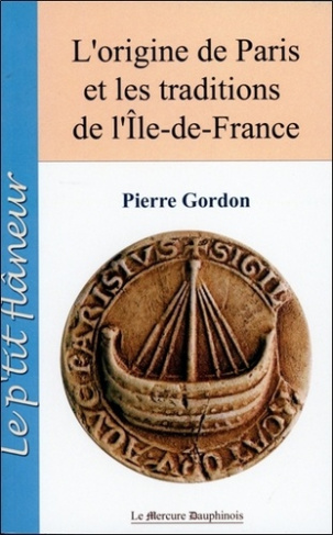 gordon-pierre-l-origine-de-paris-et-les-traditions-de-l-ile-de-france_0